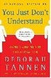 Cover of You Just Don't Understand