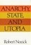 Cover of "Anarchy State and Utopia"