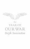 The Year of Our War