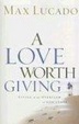 Cover of A Love Worth Giving