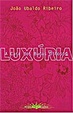 Cover of Luxúria A Casa Dos Budas Ditosos