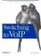 Cover of Switching to VoIP