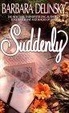 Cover of Suddenly