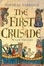 Cover of "The First Crusade"