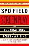 Screenplay : The Foundations of Screenwriting