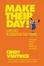 Cover of "Make Their Day! Employee Recognition That Works"