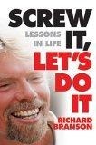 Screw It, Let's Do It : Lessons in Life (Quick Reads)