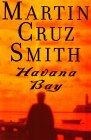 Havana Bay : A Novel