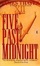 Cover of "FIVE PAST MIDNIGHT"