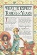Cover of What to Expect the Toddler Years
