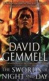 The Swords of Night and Day : A Novel of Druss the Legend and Skilgannon the Damned