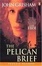 Cover of The Pelican Brief