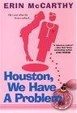 Cover of Houston, We Have A Problem