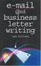 Cover of 'E-Mail and Business Letter Writing'