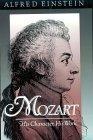 Mozart : His Character, His Work  (Galaxy Books)