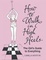 Cover of How to Walk in High Heels