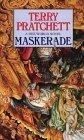 Maskerade Discworld, Book 18