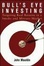 Cover of "Bull's Eye Investing"
