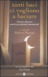 Cover of Tanti baci ci vogliono a baciare