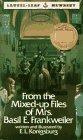 From the Mixed-Up Files of Mrs. Basil E. Frankweiler