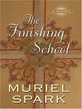 The Finishing School (Wheeler Large Print Book Series (Cloth))
