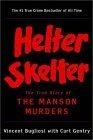 Helter Skelter : The True Story of the Manson Murders