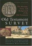 Old Testament Survey : The Message, Form, and Background of the Old Testament