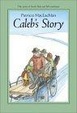 Cover of Calebs Story