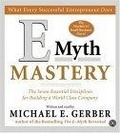 E-Myth Mastery CD : The Seven Essential Disciplines for Building a World-Class Company