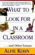 Cover of What to Look for in a Classroom