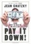 Cover of "Pay It Down! From Debt to Wealth on $10 a Day"