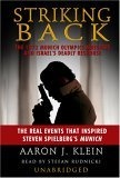 Striking Back : The 1972 Munich Olympics Massacre And Israel's Deadly Response
