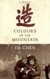 Cover of Colours of the Mountain
