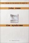 The Syndrome : A Thriller