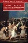 Melmoth the Wanderer (Oxford World's Classics)