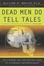 Cover of "Dead Men Do Tell Tales"