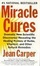 Cover of "Miracle Cures"