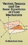 Cover of Vectors, Tensors and the Basic Equations of Fluid Mechanics