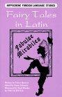 Fairy Tales in Latin : Fabulae Mirabiles (Language Instruction)