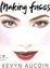 Cover of "Making Faces"