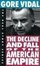 Cover of "The Decline and Fall of the American Empire"