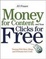 Cover of "Money For Content and Your Clicks For Free"