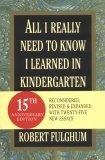 All I Really Need to Know I Learned in Kindergarten