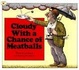 Cover of Cloudy With a Chance of Meatballs