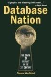 Database Nation : The Death of Privacy in the 21st Century