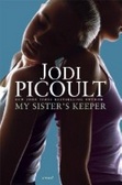 My Sister's Keeper : A Novel