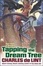 Cover of "Tapping the Dream Tree"