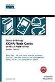 CCNA Flash Cards and Exam Practice Pack (CCNA Self-Study, exam #640-801), Second Edition