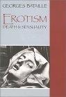 Erotism : Death and Sensuality