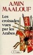 Cover of Les Croisades vues par les arabes